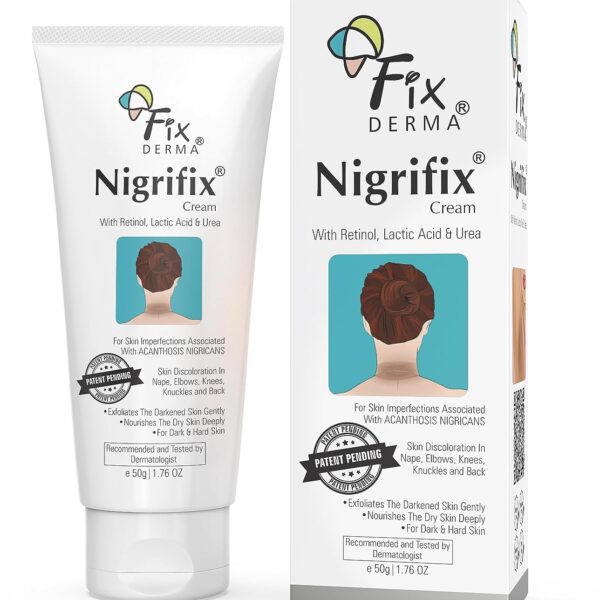 Fixderma Nigrifix cream for Acanthosis Nigricans | Exfoliant | For Dark body parts like neck, ankles